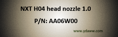 Nozzle 1.0 for Fuji NXT H04 head